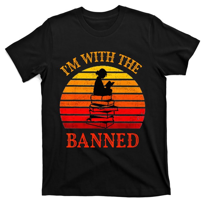 I'm With The Banned Books I Read Banned Books Lovers T-Shirt