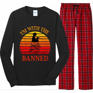 I'm With The Banned Books I Read Banned Books Lovers Long Sleeve Pajama Set