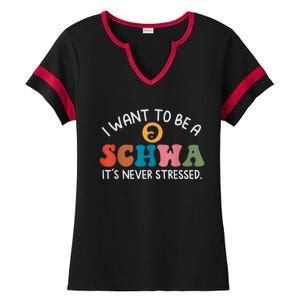 I Want To Be A Schwa Its Never Stressed Science Of Reading Ladies Halftime Notch Neck Tee