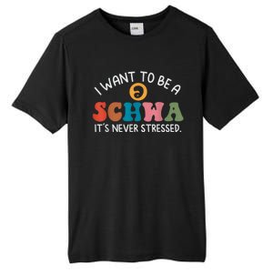 I Want To Be A Schwa Its Never Stressed Science Of Reading Tall Fusion ChromaSoft Performance T-Shirt