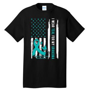 I Wear Teal For My Grandma Ovarian Cancer Awareness Tall T-Shirt