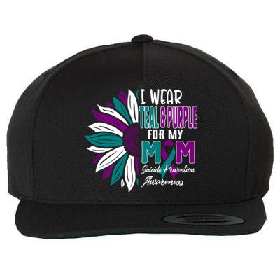 I Wear Teal And Purple For My Mom Suicide Prevention Awareness Gift Wool Snapback Cap