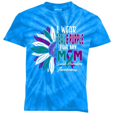 I Wear Teal And Purple For My Mom Suicide Prevention Awareness Gift Kids Tie-Dye T-Shirt