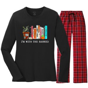 Im With The Banned Funny Book Readers I Read Banned Books Women's Long Sleeve Flannel Pajama Set 