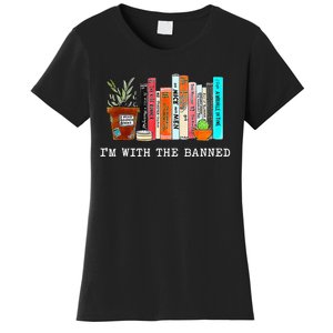 Im With The Banned Funny Book Readers I Read Banned Books Women's T-Shirt