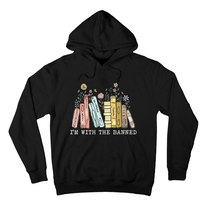 IM With The Banned Books I Read Banned Books Lovers Hoodie