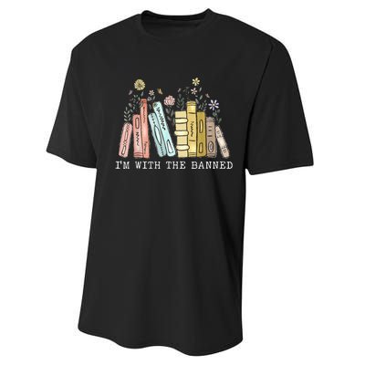 IM With The Banned Books I Read Banned Books Lovers Performance Sprint T-Shirt