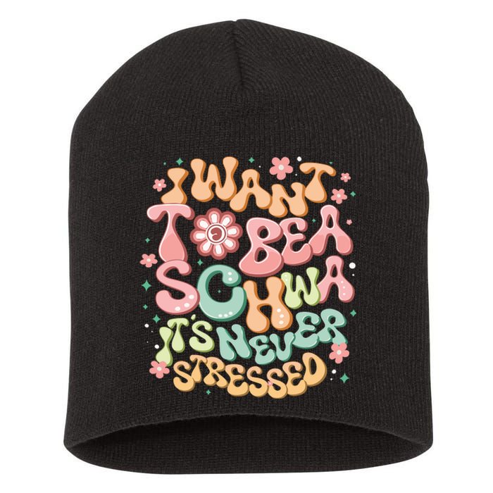 I Want To Be A Schwa It’S Never Stressed Reading Teacher Short Acrylic Beanie