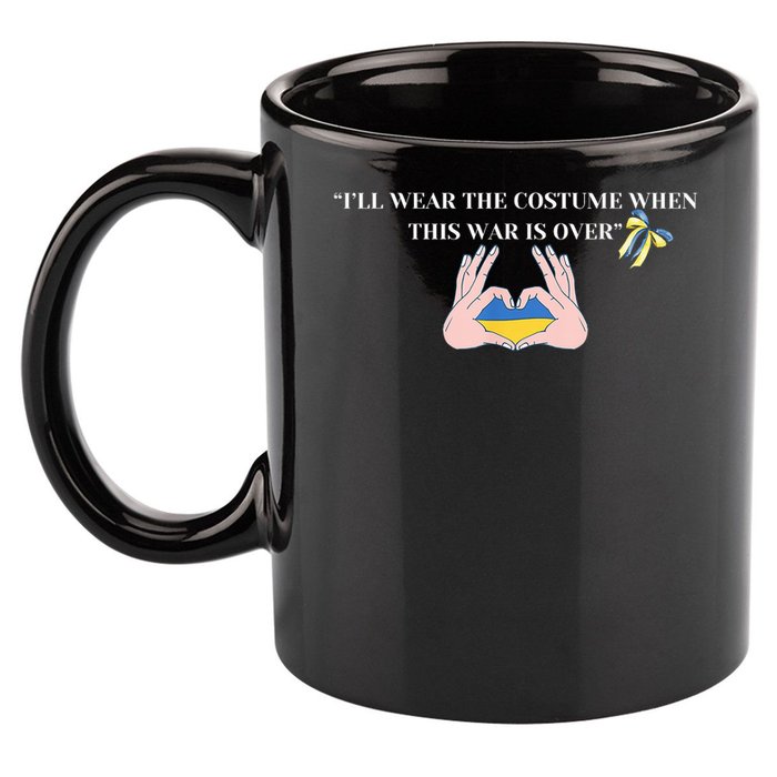 I’Ll Wear The Costume When This War Is Over 11oz C Handle Ceramic Mug