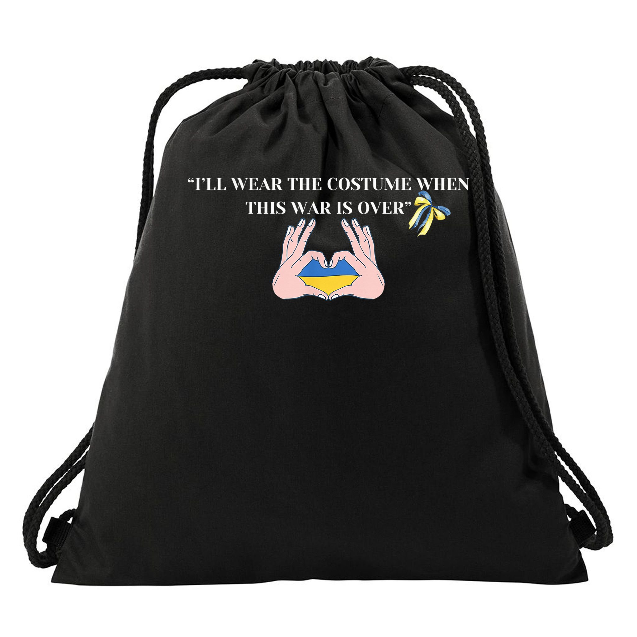 I’Ll Wear The Costume When This War Is Over Drawstring Bag