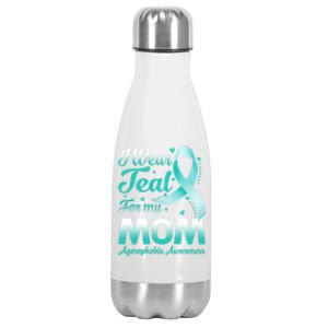 I Wear Teal For My Mom Agoraphobia Awareness Ribbon Gift Stainless Steel Insulated Water Bottle