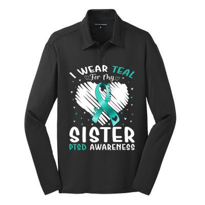 I Wear Teal For My Sister Ptsd Awareness Ribbon Gift Silk Touch Performance Long Sleeve Polo