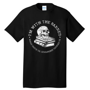 I'm With The Banned Books Funny Book Lover Tall T-Shirt