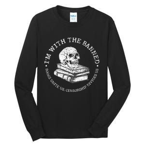 I'm With The Banned Books Funny Book Lover Tall Long Sleeve T-Shirt