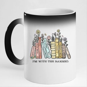 I'm with The Banned Funny Book Readers I Read Banned Books 11oz Black Color Changing Mug