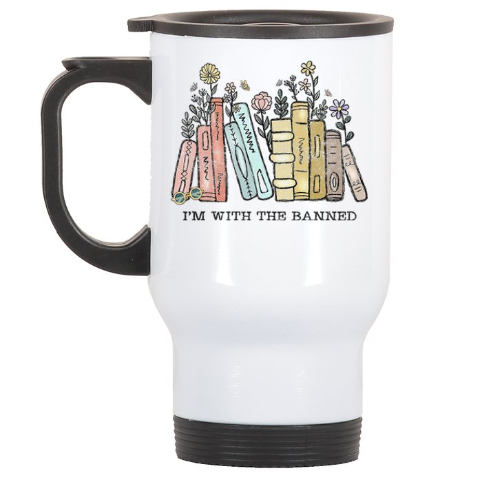 I'm with The Banned Funny Book Readers I Read Banned Books Stainless Steel Travel Mug