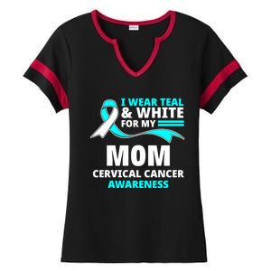 I Wear Teal And White For My Mom Cervical Cancer Awareness Gift Ladies Halftime Notch Neck Tee