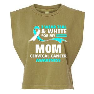 I Wear Teal And White For My Mom Cervical Cancer Awareness Gift Garment-Dyed Women's Muscle Tee