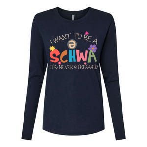 I Want To Be A Schwa ItS Never Stressed Science Of Reading Womens Cotton Relaxed Long Sleeve T-Shirt