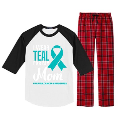 I Wear Teal For My Mom Ovarian Cancer Awareness Gift Raglan Sleeve Pajama Set