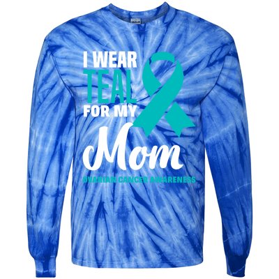 I Wear Teal For My Mom Ovarian Cancer Awareness Gift Tie-Dye Long Sleeve Shirt