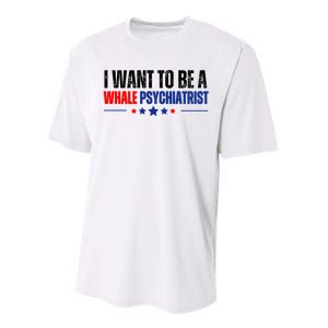 I Want To Be A Whale Psychiatrist Funny Political Performance Sprint T-Shirt