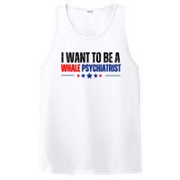 I Want To Be A Whale Psychiatrist Funny Political PosiCharge Competitor Tank