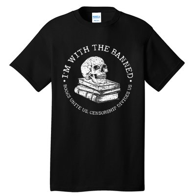 IM With The Banned Books Funny Book Lover Librarian Reading Tall T-Shirt