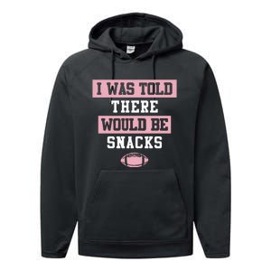 I Was Told There Would Be Snacks Performance Fleece Hoodie