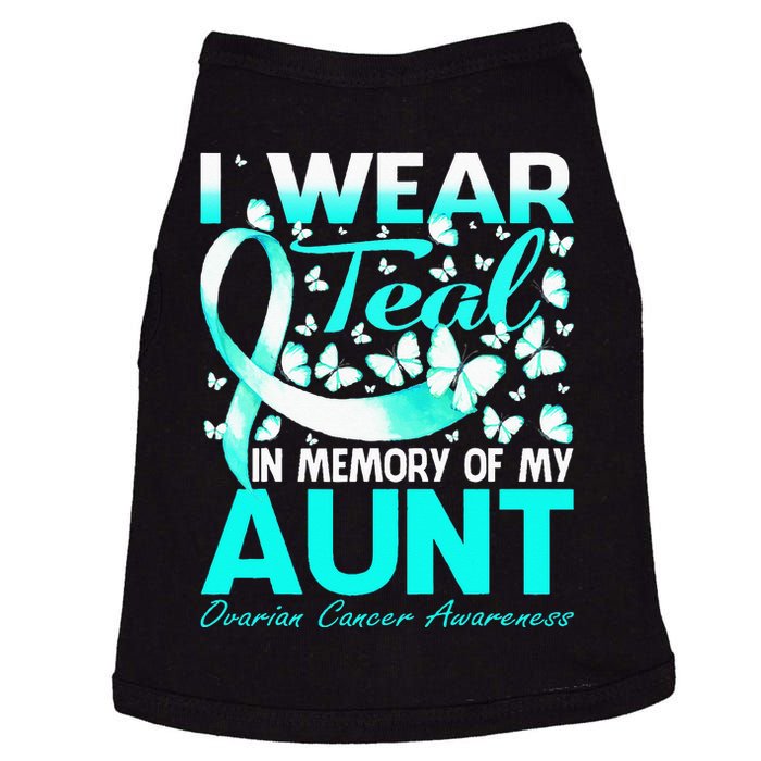 I Wear Teal In Memory Of My Aunt Ovarian Cancer Doggie Tank