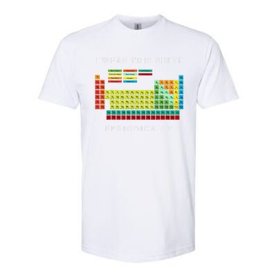 I Wear This Periodically. Periodic Table Chemistry Pun Softstyle CVC T-Shirt