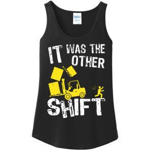 It Was The Other Forklift Driver Funny Forklift Ladies Essential Tank