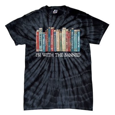 Im With The Banned Books Reading Librarian Tie-Dye T-Shirt