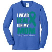 I Wear Teal For My Mom Anxiety Disorder Awareness Gift Kids Long Sleeve Shirt