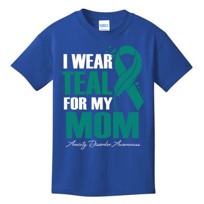 I Wear Teal For My Mom Anxiety Disorder Awareness Gift Kids T-Shirt