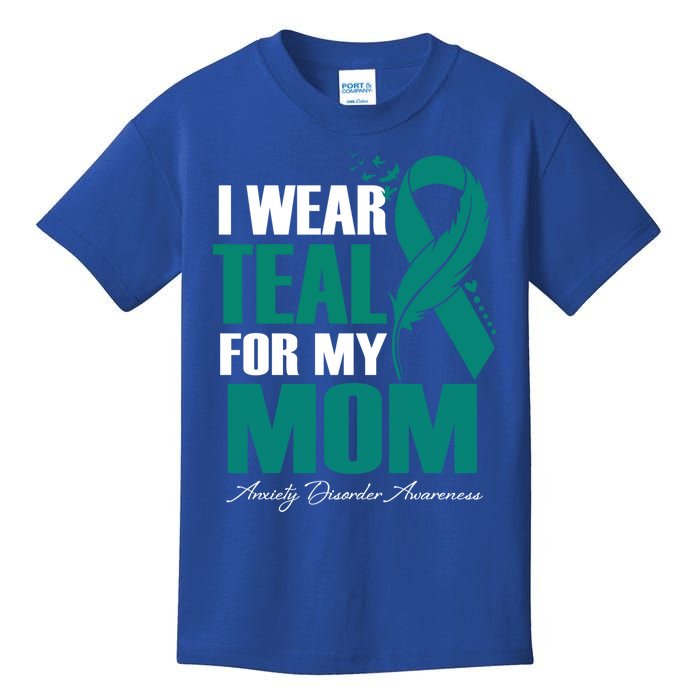 I Wear Teal For My Mom Anxiety Disorder Awareness Gift Kids T-Shirt