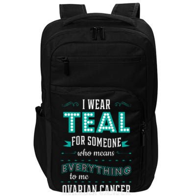 I Wear Teal Ovarian Cancer Awareness Carcinoma Gynecology Impact Tech Backpack