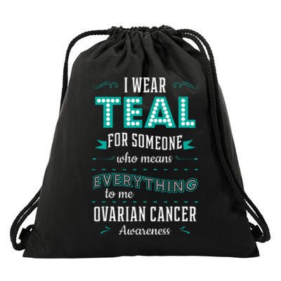 I Wear Teal Ovarian Cancer Awareness Carcinoma Gynecology Drawstring Bag