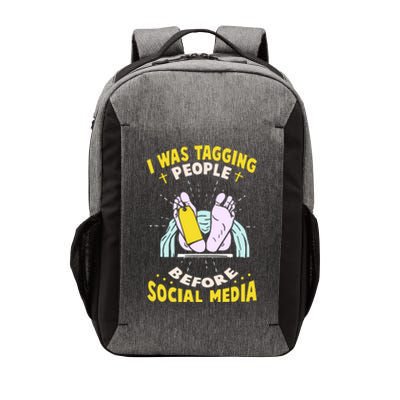 I Was Tagging People Before Social Media Vector Backpack