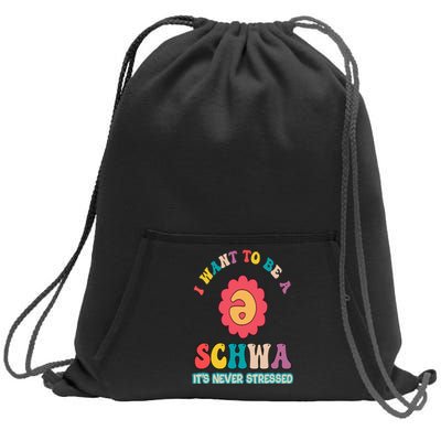 I Want To Be A Schwa It's Never Stressed Science Of Reading Sweatshirt Cinch Pack Bag