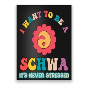 I Want To Be A Schwa It's Never Stressed Science Of Reading Poster