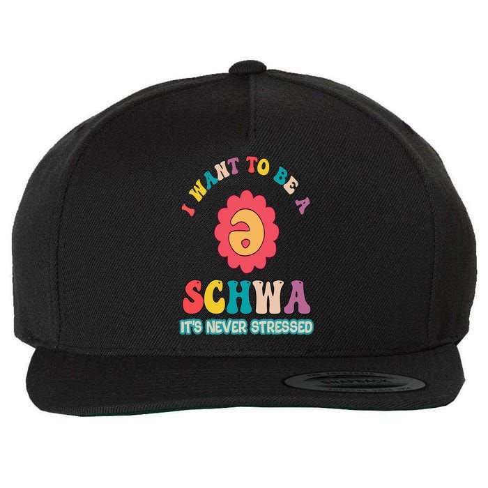 I Want To Be A Schwa It's Never Stressed Science Of Reading Wool Snapback Cap