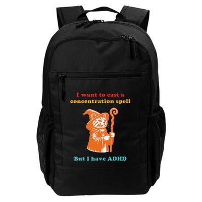 I Want To Cast A Concentration Spell But I Have Adhd Cat Daily Commute Backpack