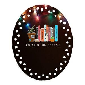 Im With The Banned Books I Read Banned Books Lovers Ceramic Oval Ornament