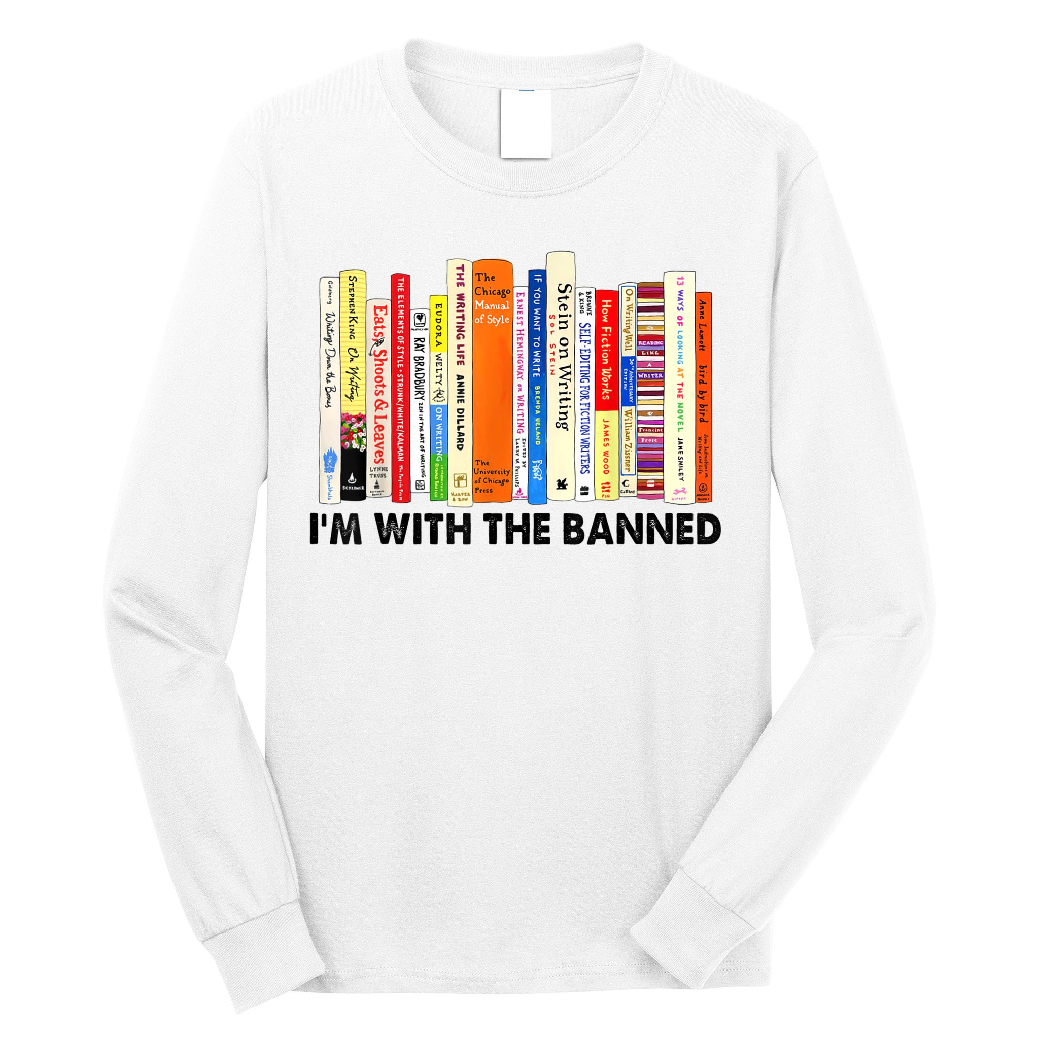 Im With The Banned Banned Books Reading Librarian Bookish Long Sleeve Shirt