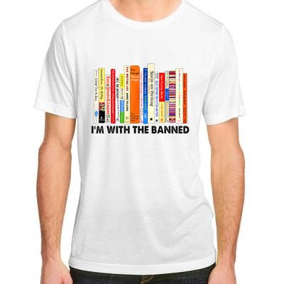 Im With The Banned Banned Books Reading Librarian Bookish Adult ChromaSoft Performance T-Shirt