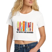 Im With The Banned Banned Books Reading Librarian Bookish Women's Crop Top Tee