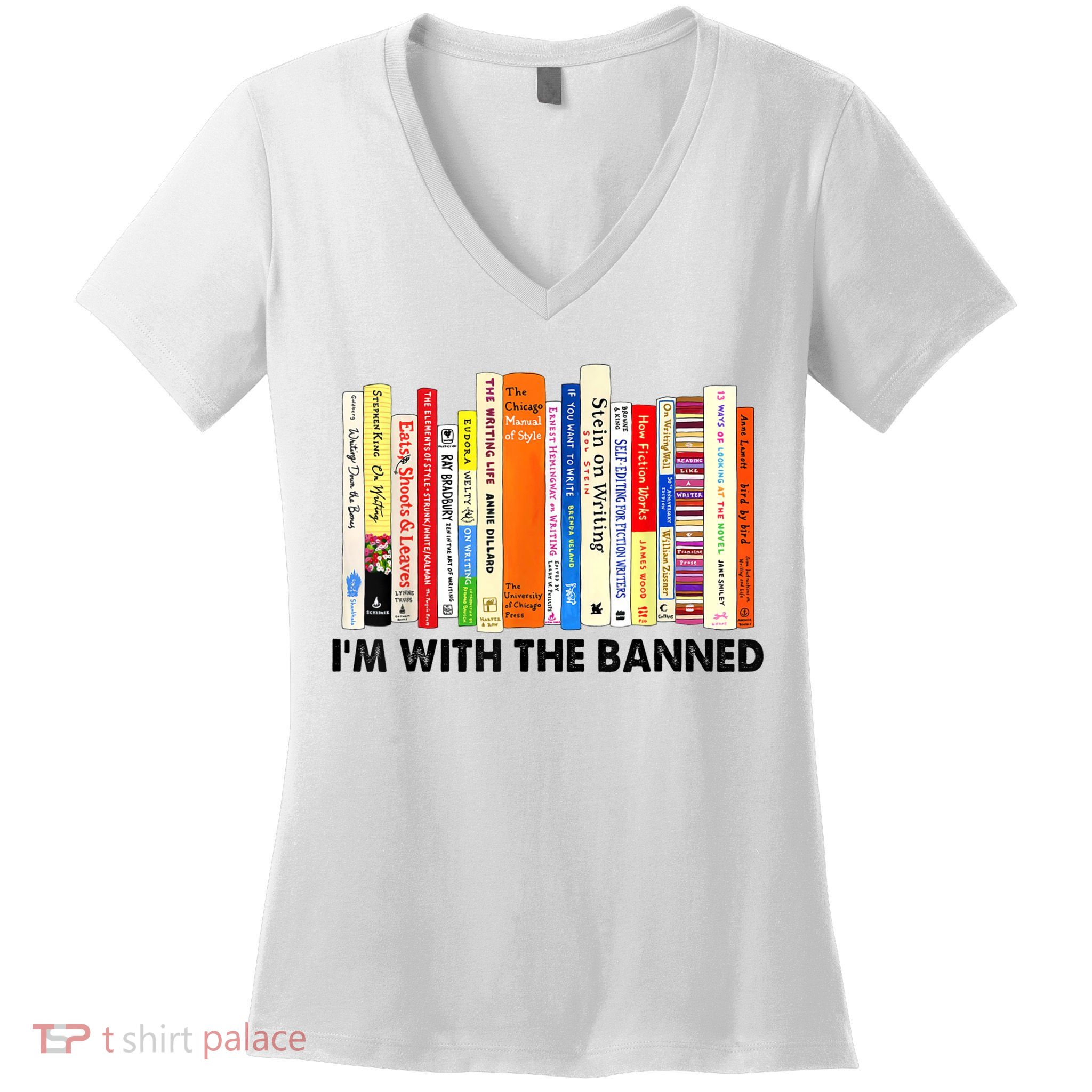 Im With The Banned Banned Books Reading Librarian Bookish Women's V-Neck T-Shirt