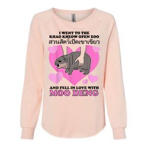 I Went To The Khao Kheow Zoo And Fell In Love With Moo Deng Womens California Wash Sweatshirt