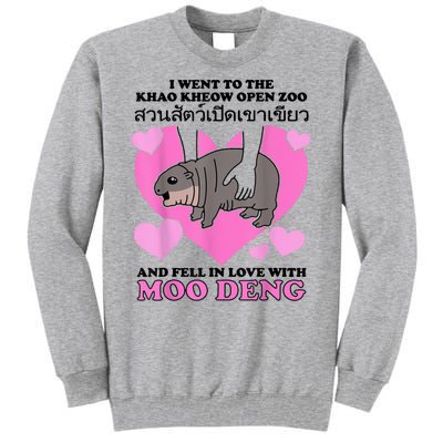 I Went To The Khao Kheow Zoo And Fell In Love With Moo Deng Tall Sweatshirt